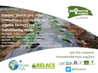 contentious inputs  how  organic farmers are  transitioning away Paul Flynn - Arable and Soils