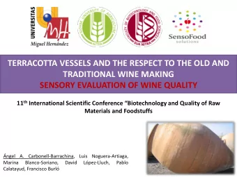 SENSORY EVALUATION OF WINE QUALITY 11 th International Scientific Conference Biotechnology and