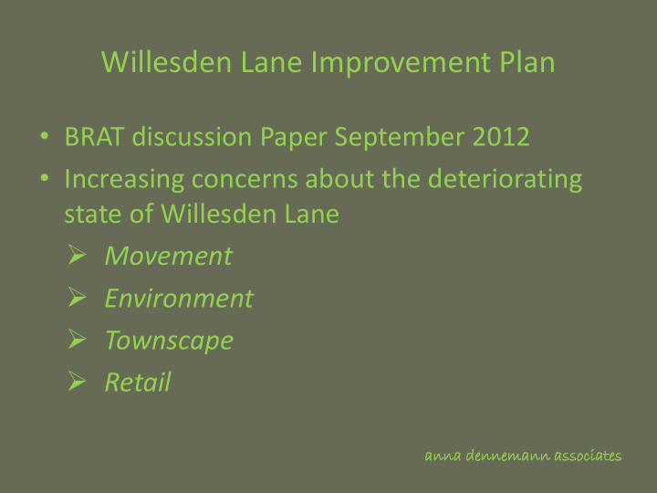 willesden lane improvement plan
