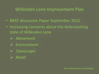 Willesden Lane Improvement Plan  BRAT discussion Paper September 2012  Increasing concerns