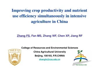 Improving crop productivity and nutrient  use efficiency simultaneously in intensive  agriculture