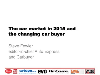 the c  the changing car  hanging car buy  buyer  er  Steve Fowler  editor-in-chief Auto Express