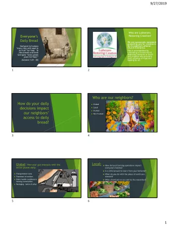 How do your daily  Global  decisions impact  Local  Human  our neighbors  Non-human