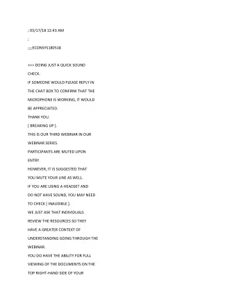 ; 05/17/18 12:43 AM  ;  ;;;;ECONSYS180518  &gt;&gt;&gt; DOING JUST A QUICK SOUND  CHECK.  IF