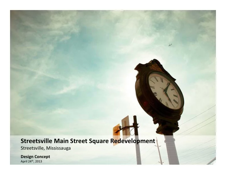 streetsville main street square redevelopment