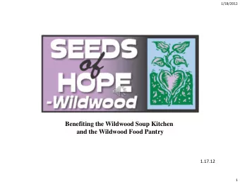 Logo Page 1  Benefiting the Wildwood Soup Kitchen  and the Wildwood Food Pantry  1.17.12  1