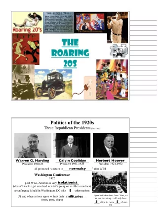 Politics of the 1920s Three Republican Presidents (in a row)  Warren G. Harding  Calvin Coolidge