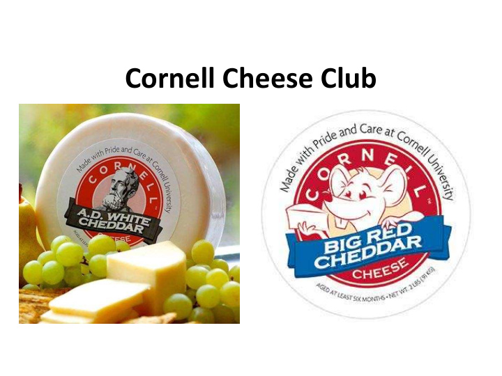 cornell cheese club another successful semester for the