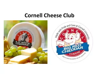 Cornell Cheese Club  Another Successful  Semester for the Club!  Fall Semester  New York State
