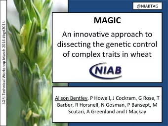 MAGIC    BGRI  Technical  Workshop  March  2014  #bgri2014      An