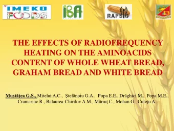 THE EFFECTS OF RADIOFREQUENCY  HEATING ON THE AMINOACIDS  CONTENT OF WHOLE WHEAT BREAD, GRAHAM