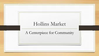 Hollins Market  A Centerpiece for Community  Historic Hollins Market  the Past  Community