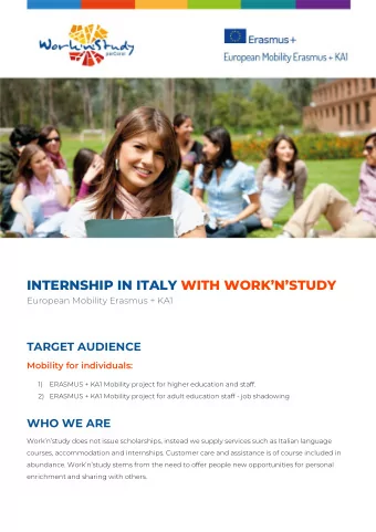 INTERNSHIP IN ITALY WITH WORKNSTUDY  European Mobility Erasmus + KA1  TARGET AUDIENCE