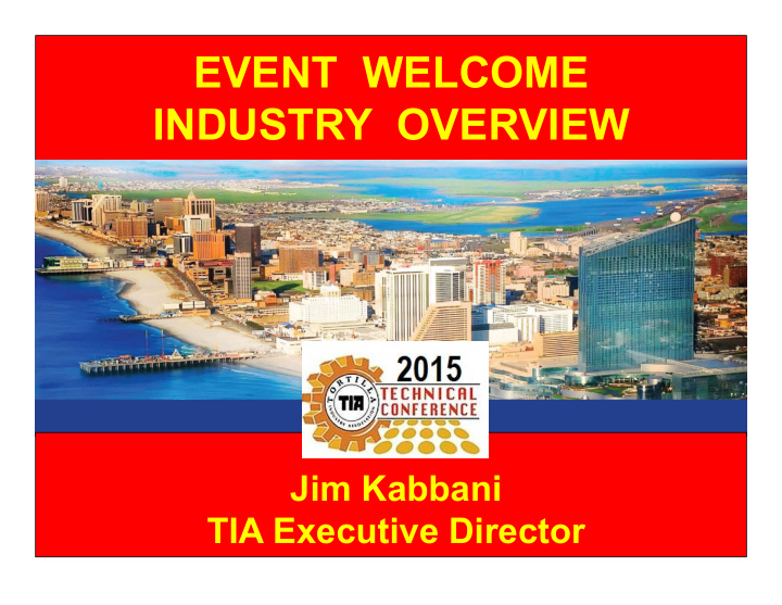 event welcome industry overview