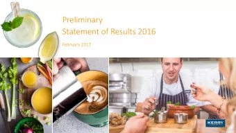 Statement of Results 2016  February 2017  Disclaimer: Forward Looking Statements  This