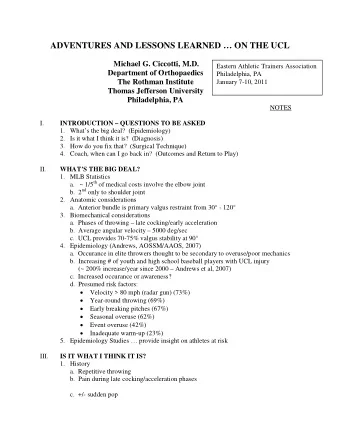 ADVENTURES AND LESSONS LEARNED  ON THE UCL  Michael G. Ciccotti, M.D.  Eastern Athletic Trainers