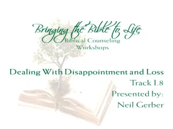 Disappointment  and  Loss:    Suffering    Bringing  the  Bible  to