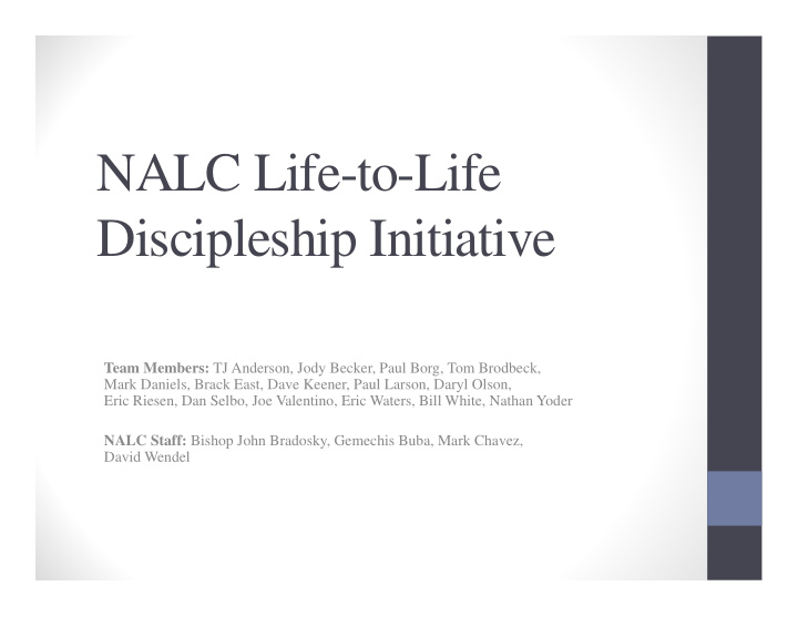 nalc life to life discipleship initiative
