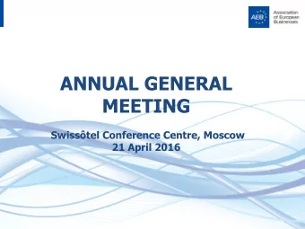 MEETING Swisstel Conference Centre, Moscow 21 April 2016  List of Nominees for the AEB Board