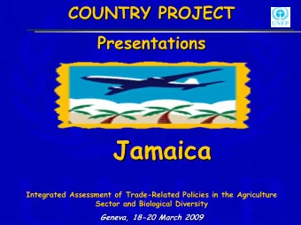 Jamaica  Jamaica  Integrated Assessment of Trade-Related Policies in the Agriculture  Sector and