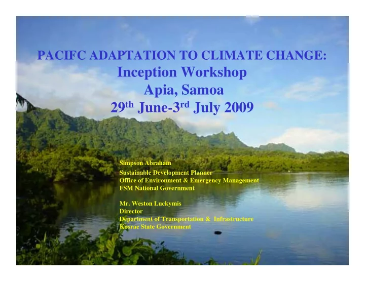 inception workshop apia samoa 29 th june 3 rd july 2009