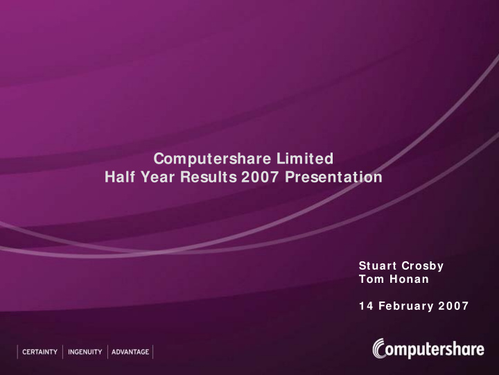 computershare limited half year results 2007 presentation