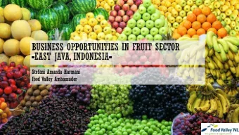Business Opportunity  Agri-food Trend  Profile of  Indonesia  Trade and Economy  Trend