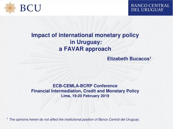 impact of international monetary policy in uruguay a