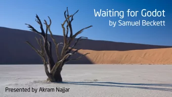 Waiting for Godot  by Samuel Beckett  Presented by Akram Najjar  Sa  Samu  muel  el Be  Becket  t