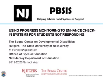 USING PROGRESS MONITORING TO ENHANCE CHECK-  IN SYSTEMS FOR STUDENTS NOT RESPONDING  The Boggs