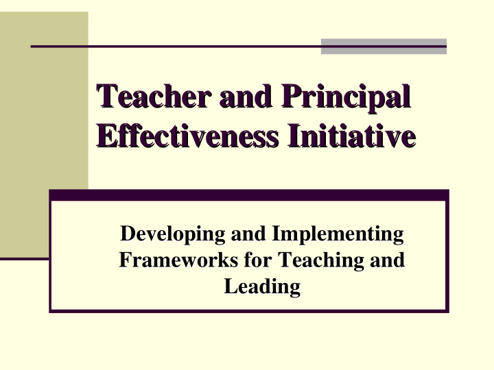 teacher and principal teacher and principal effectiveness