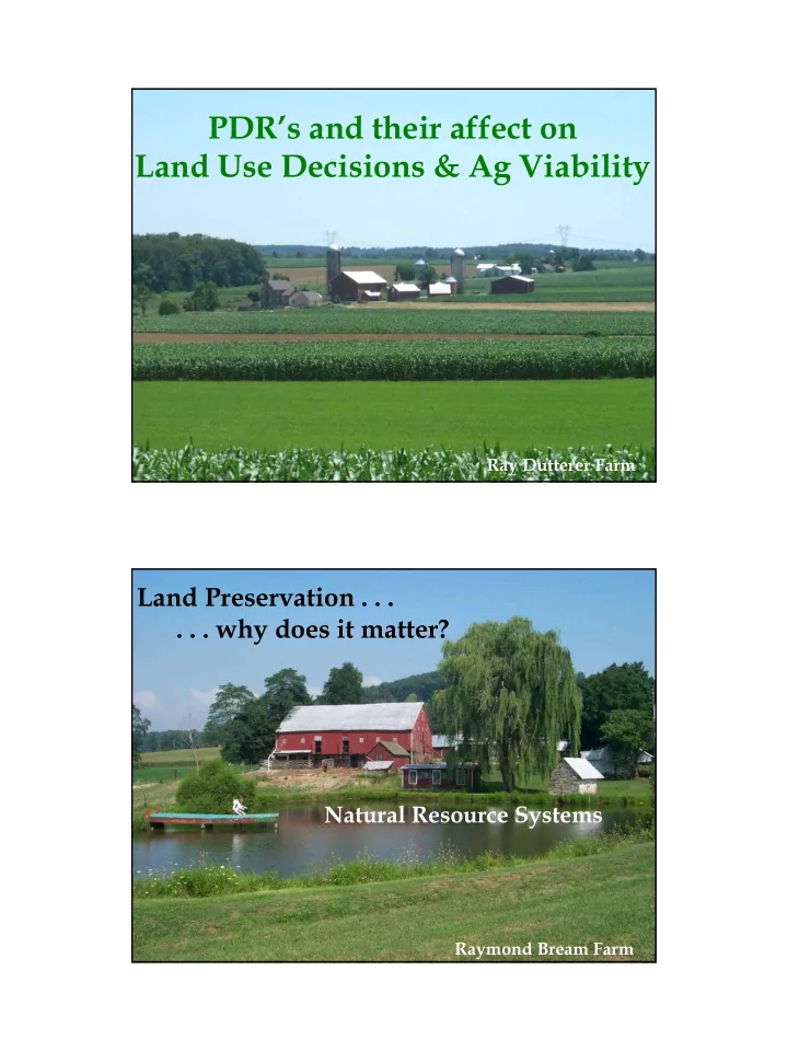 pdr s and their affect on land use decisions ag viability