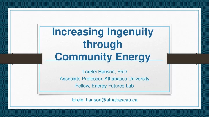 increasing ingenuity through community energy