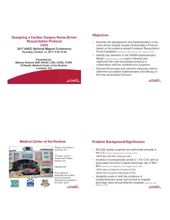 Objectives  Designing a Cardiac Surgery Nurse-Driven  Resuscitation Protocol    Describe the