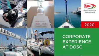 CORPORATE  EXPERIENCE AT DOSC About DOSC Dubai Offshore Sailing Club is a non - profit sailing club