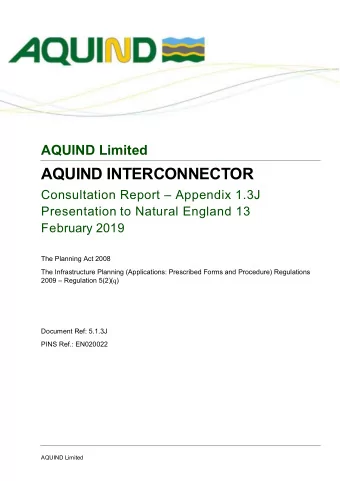 AQUIND INTERCONNECTOR  Consultation Report  Appendix 1.3J  Presentation to Natural England 13