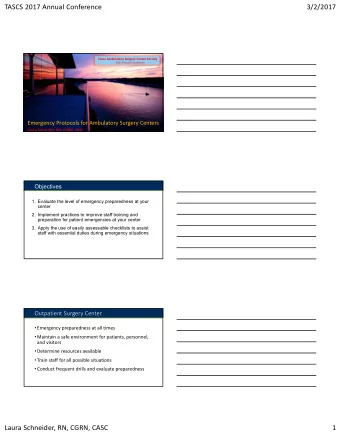 TASCS 2017 Annual Conference  3/2/2017  Texas Ambulatory Surgery Center Society  2017 Annual