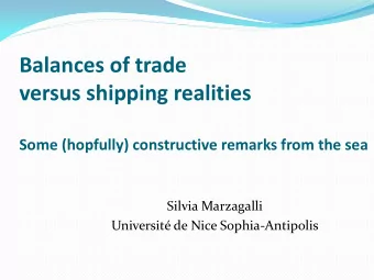 Balances of trade  versus shipping realities  Some (hopfully) constructive remarks from the sea