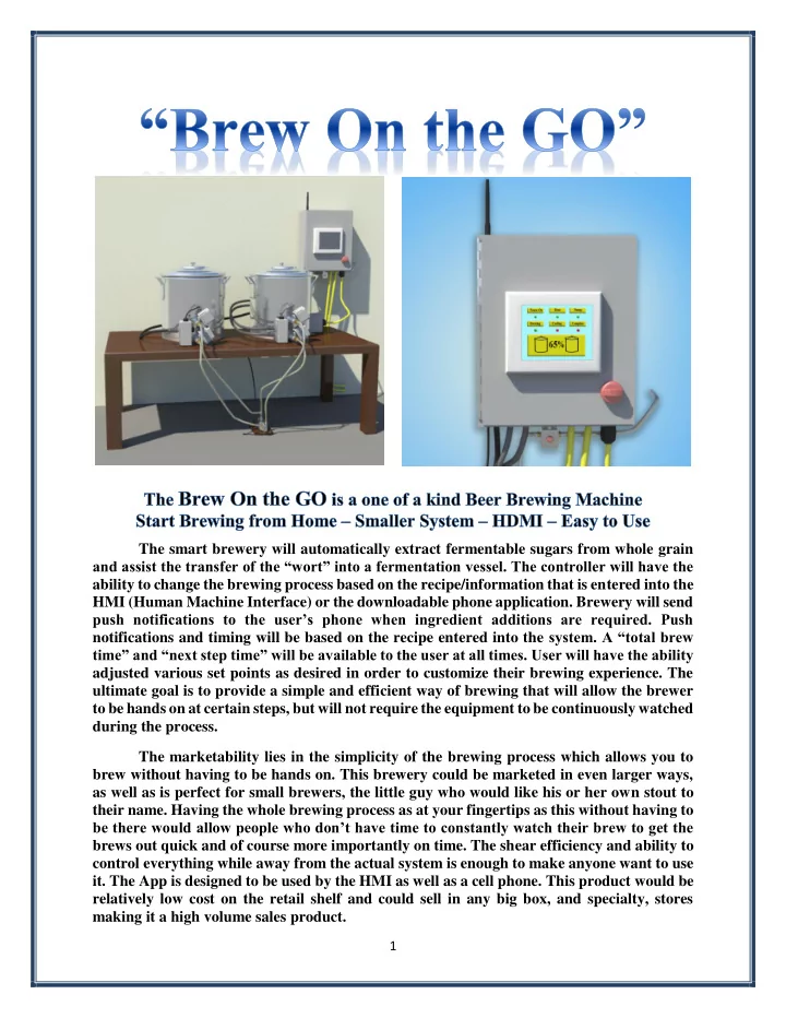 the smart brewery will automatically extract fermentable
