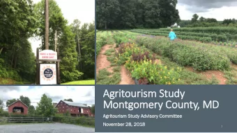Agritourism S  Study  Montgomery Co  y County, MD  MD  Agritourism Study  dy Advisory Commi