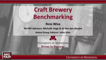 Benchmarking  Ross Wise  MnTAP Advisors: Michelle Gage &amp; AJ Van den Berghe  Antea Group