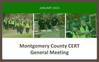 Montgomery County CERT General Meeting Tonights Agenda  General Meeting  Recent CERT