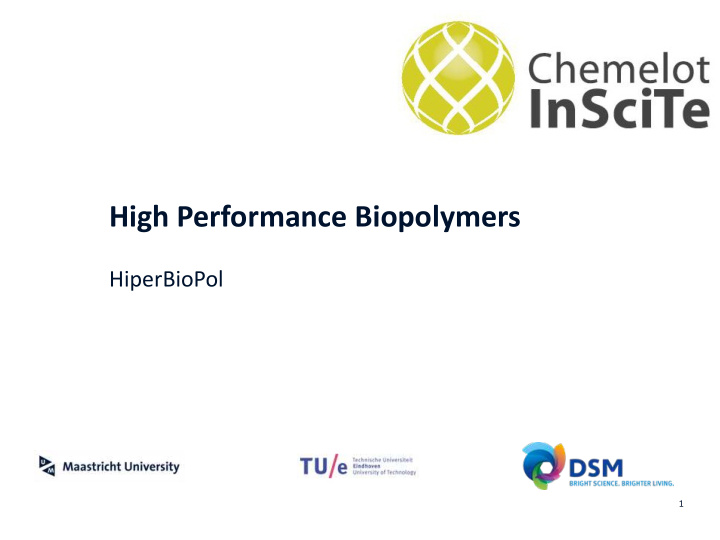 high performance biopolymers