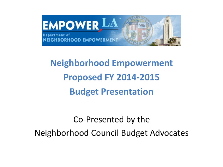 neighborhood empowerment proposed fy 2014 2015 budget