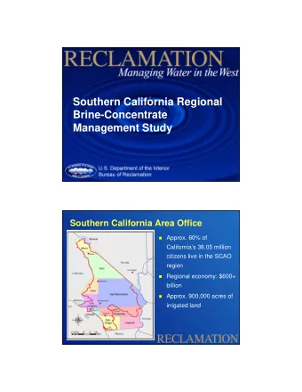 Southern California Regional  Brine-Concentrate  Management Study  Southern California Area Office