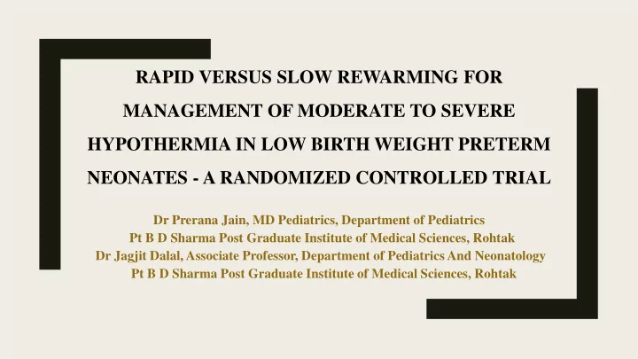 rapid versus slow rewarming for