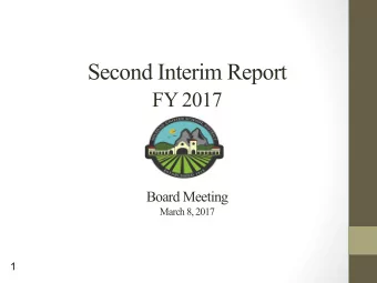 Second Interim Report FY 2017 Board Meeting  March 8, 2017  1  Introduction  Two Interim