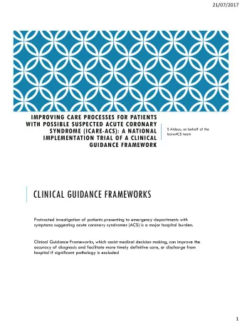 CLINICAL GUIDANCE FRAMEWORKS  Protracted investigation of patients presenting to emergency