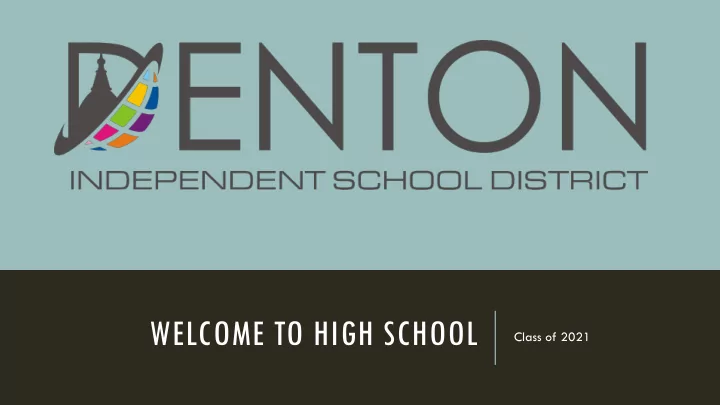 welcome to high school