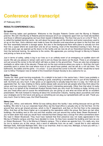 Conference call transcript  27 February 2013  RESULTS CONFERENCE CALL  Ed Jardim  Good morning